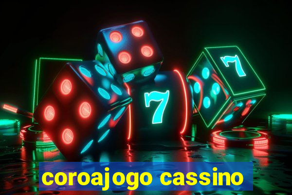 coroajogo cassino